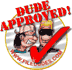 Dude Approved